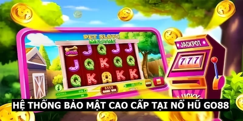 Mọi thông tin của khách hàng đều được Go88 bảo vệ nghiêm ngặt