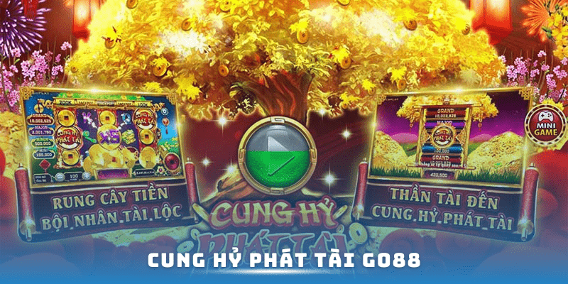 Ảnh đại diện về Cung Hỷ Phát Tài Go88